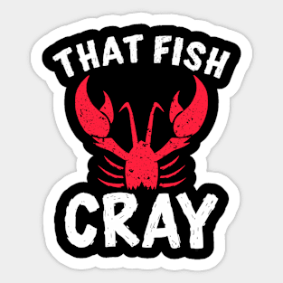 That Fish Cray Sticker